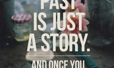 Your Past Is Just A Story