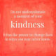 1490669416 296 Kindness