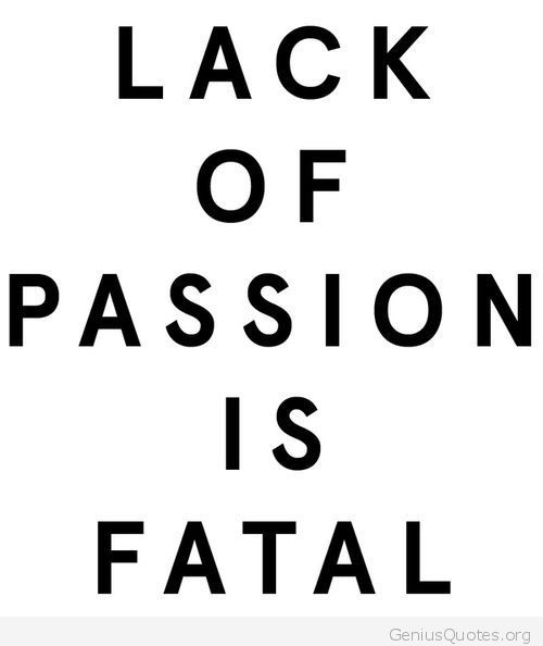Lack Of Passion
