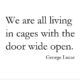 Living In Cages