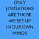 Our Limitations