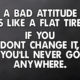 A Bad Attitude