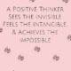 A Positive Thinker