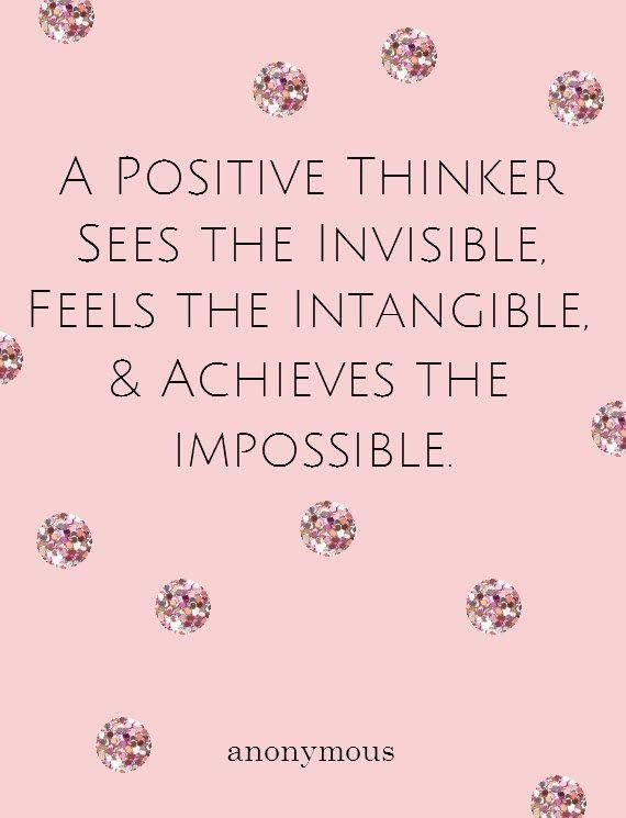A Positive Thinker