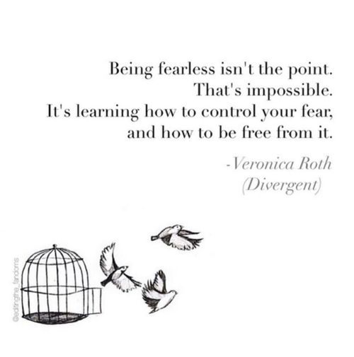 Being Fearless