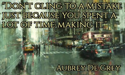 Cling To A Mistake Aubrey De Gray Daily Quotes Sayings Pictures