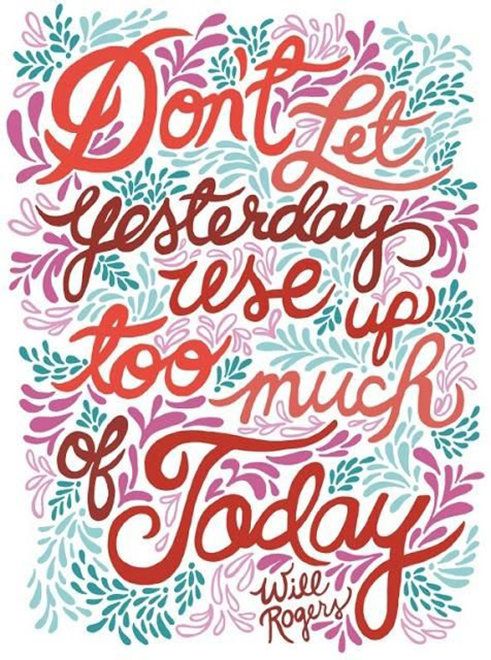 Dont Let Yesterday