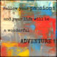 Follow Your Passions