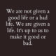 Good Or Bad Life