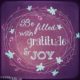 Gratitude Joy