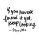 Keep Looking