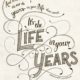 Life In Your Years