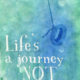 Lifes A Journey