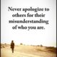 Never Apologize