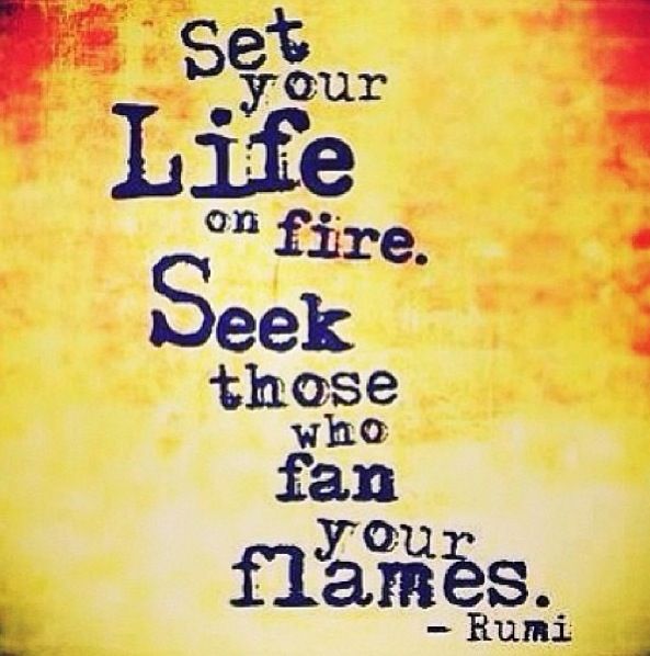Set Your Life On Fire