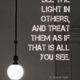 The Light In Others