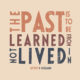 The Past