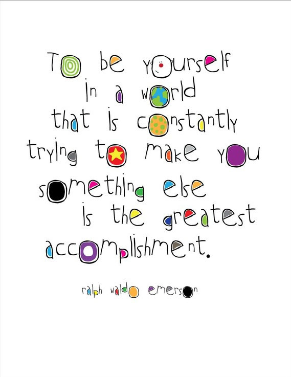 To Be Yourself
