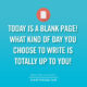 Today Is A Blank Page