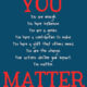 You Matter