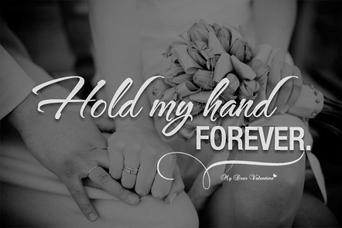 Hold My Hand Forever Love Quotes for Her