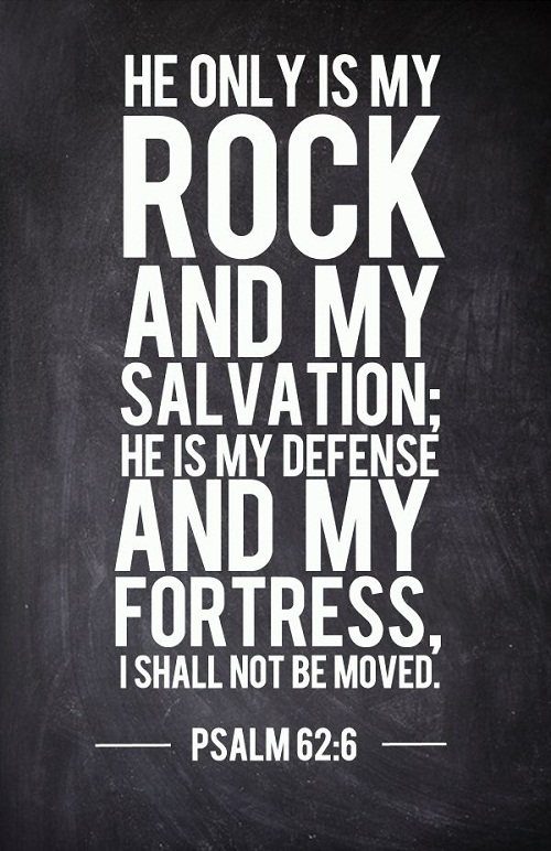My Rock and My Salvation Bible Quotes