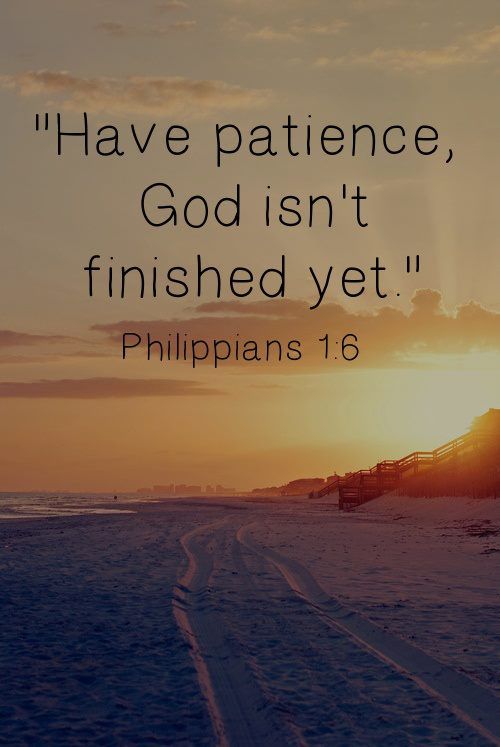 Have Patience Bible Quotes