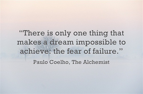 Fear of Failure the Alchemist Quotes