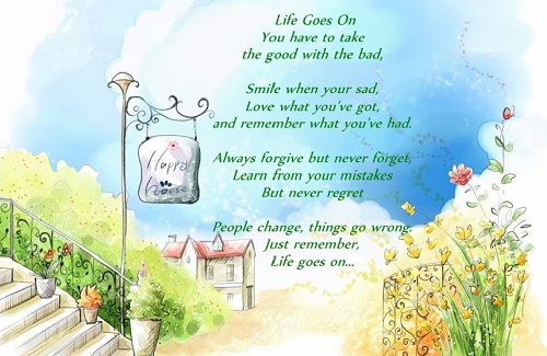 Life Goes on Lovely Quotes