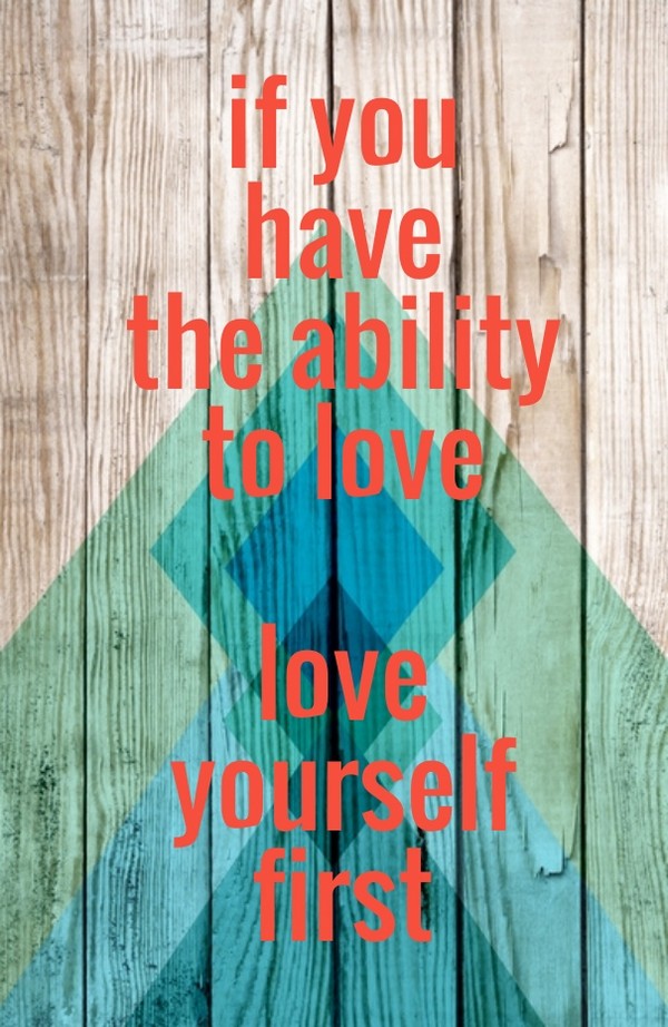 Nice Quotes About Loving Yourself