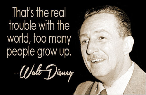 People Grow Up Walt Disney Quotes