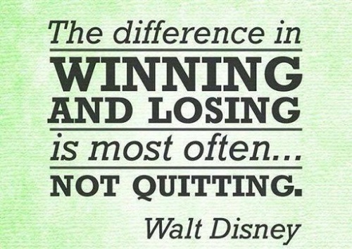 Not Quitting Walt Disney Quotes