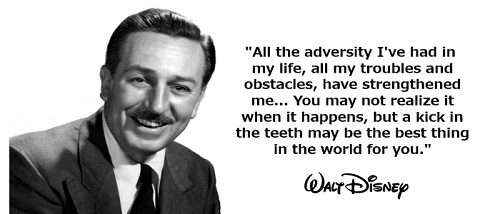 Adversity Walt Disney Quotes