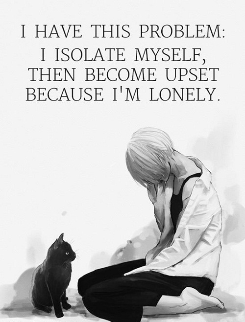 Lonely Isolate Struggle Quotes