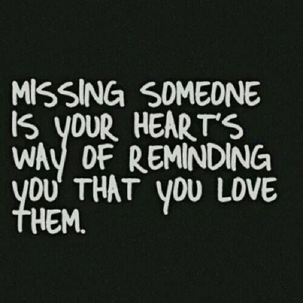33 Quotes about Missing Someone you Love - Word Porn Quotes, Love Quotes,  Life Quotes, Inspirational Quotes