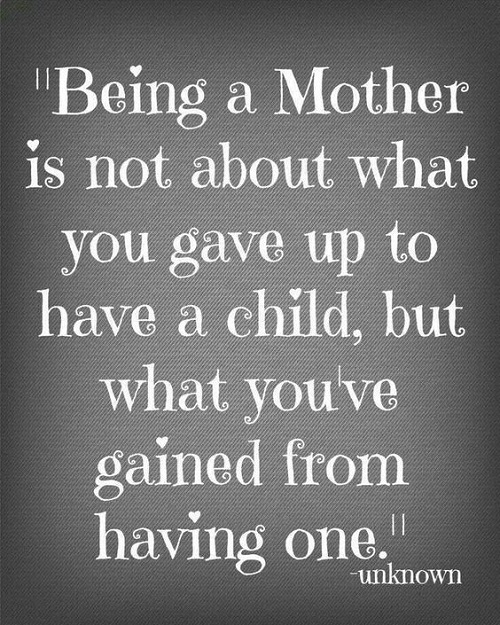 What you Gained Mother Quotes