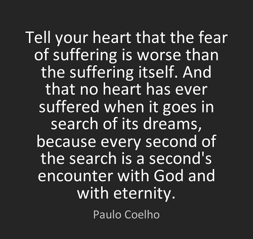 Fear of Suffering the Alchemist Quotes