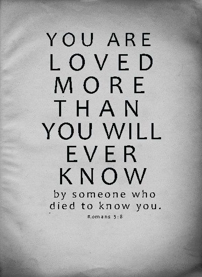 You are Loved Bible Quotes