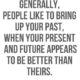 Bring Up Your Past