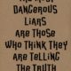 Dangerous Liars