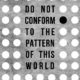 Do Not Conform