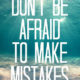 Dont Be Afraid