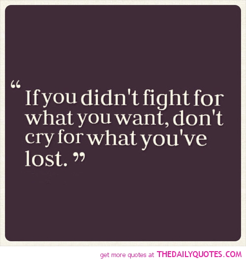 Fight For What You Want