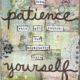 Have Patience