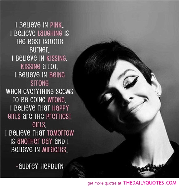 I Believe In Pink - Word Porn Quotes, Love Quotes, Life Quotes, Inspirational Quotes