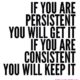 If You Are Persistent