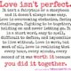 Love Isnt Perfect