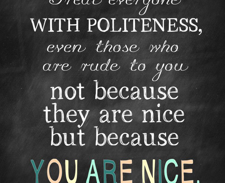 politeness-word-porn-quotes-love-quotes-life-quotes-inspirational