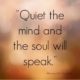 Quiet The Mind