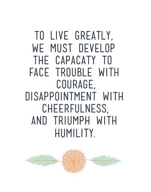 To Live Greatly